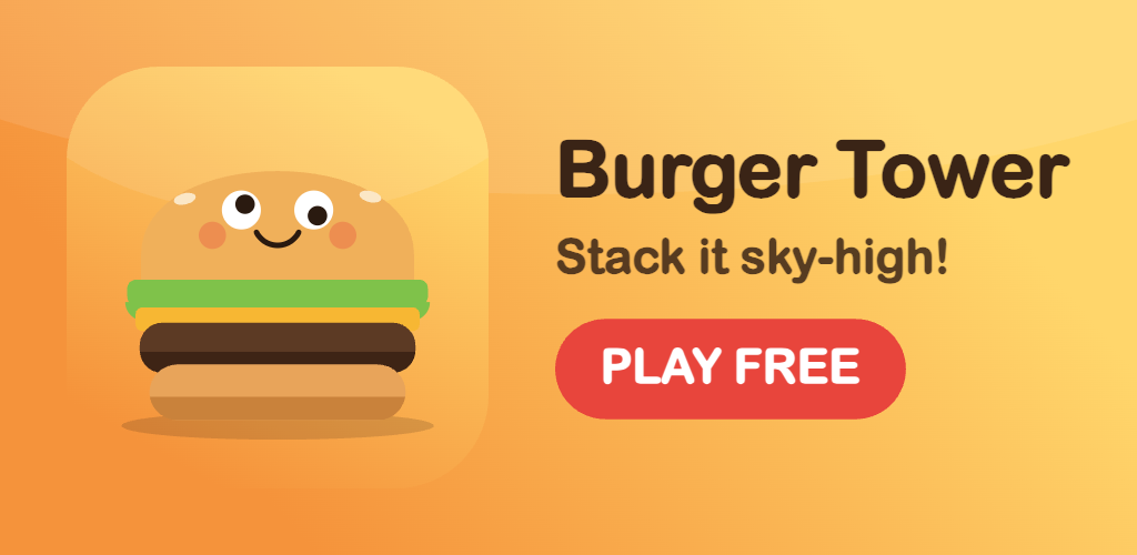 Burger Tower — Stack it sky-high! Play free